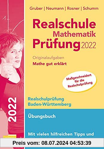 Realschule Mathematik-Prüfung 2022 Originalaufgaben Mathe gut erklärt Baden-Württemberg