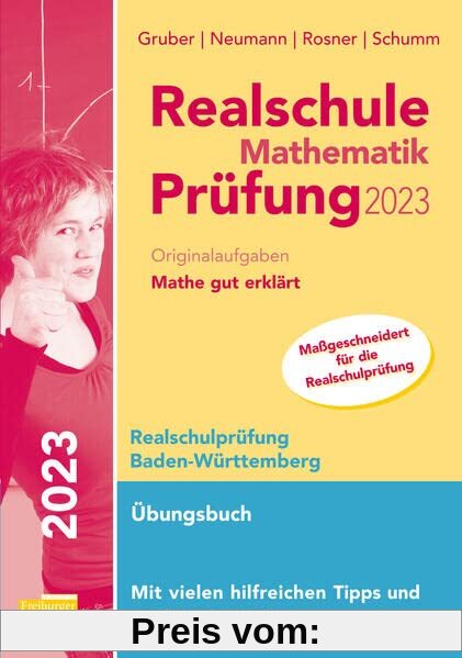 Realschule Mathematik-Prüfung 2023 Originalaufgaben Mathe gut erklärt Baden-Württemberg