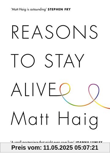 Reasons to Stay Alive