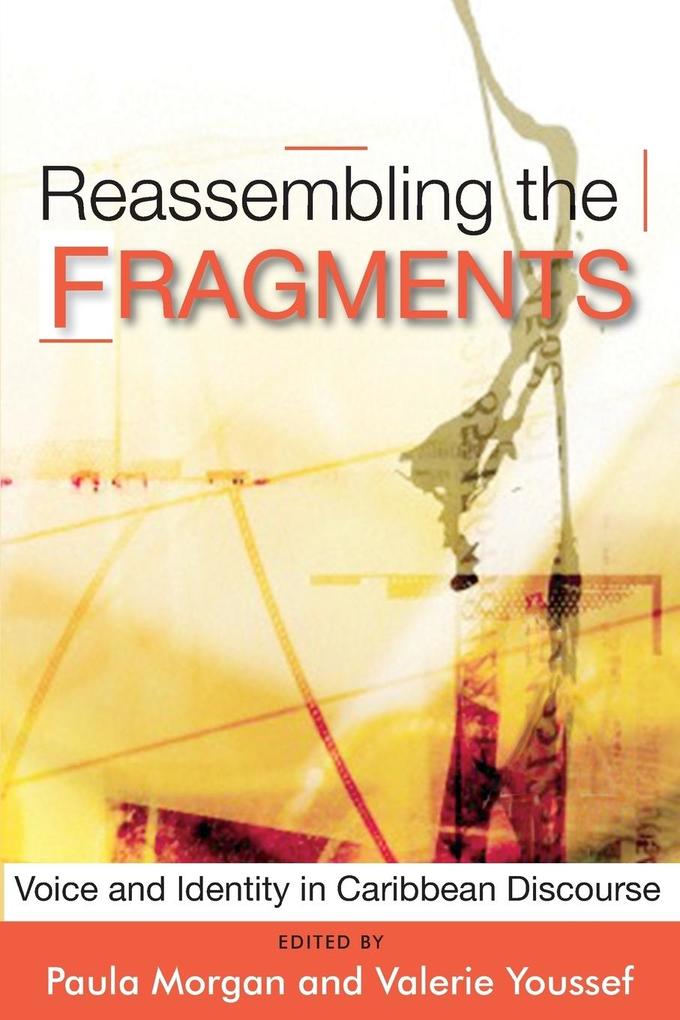Reassembling the Fragments von University of the West Indies Press