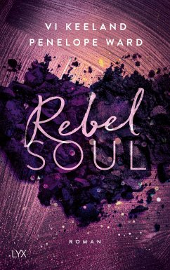 Rebel Soul / Rush Bd.1 von LYX