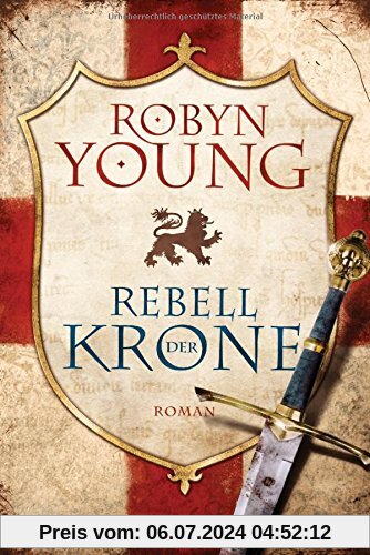 Rebell der Krone: Historischer Roman (Robert The Bruce, Band 1)