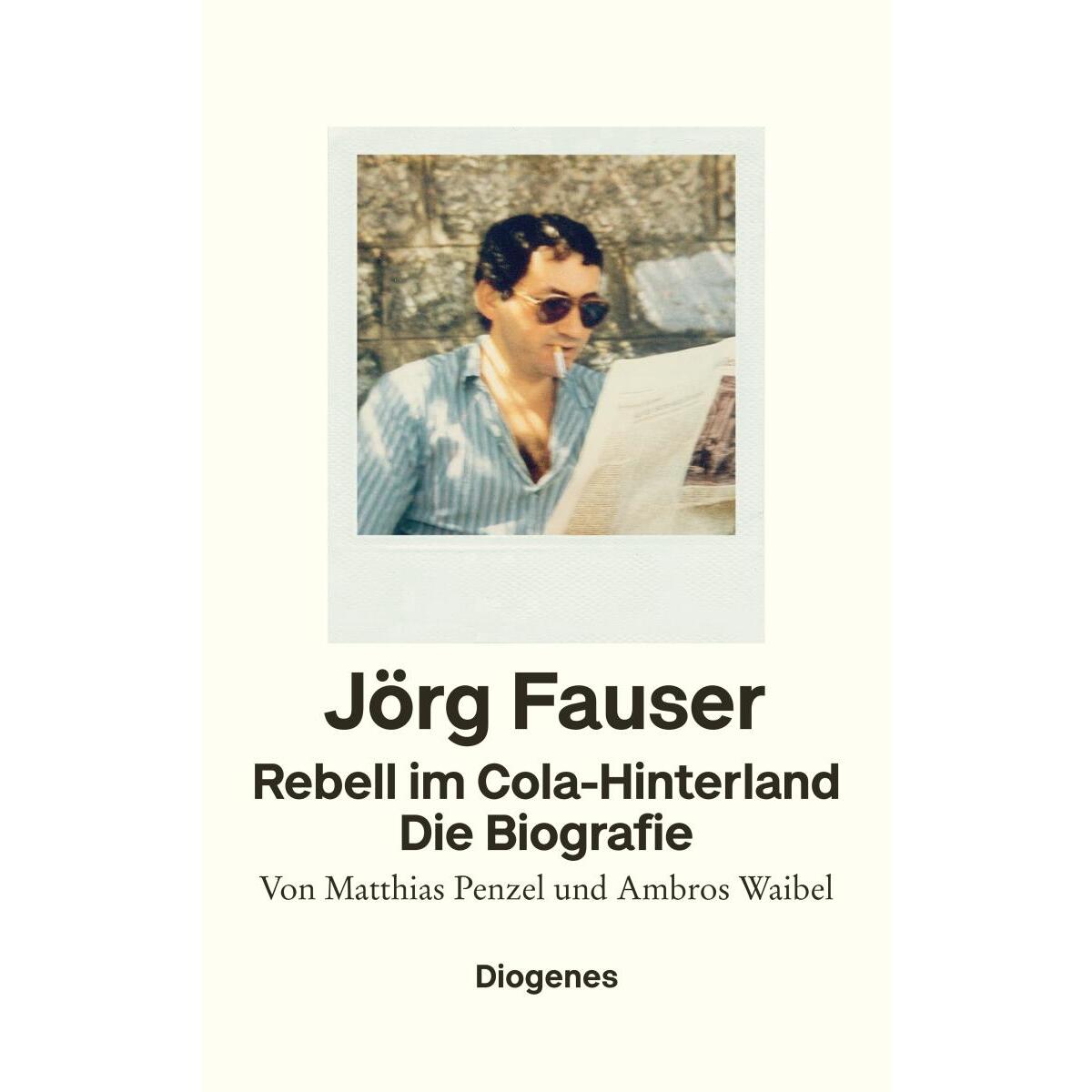 Rebell im Cola-Hinterland von Diogenes Verlag AG