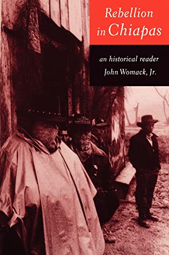 Rebellion in Chiapas: An Historical Reader von The New Press