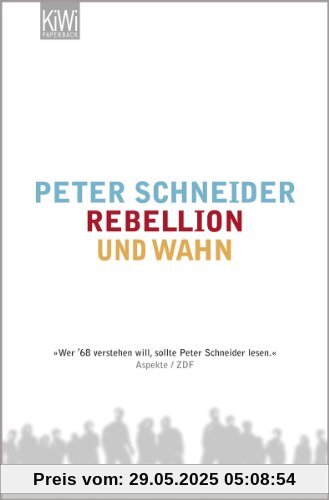 Rebellion und Wahn: Erzählung Rebellion und Wahn: Erzählung