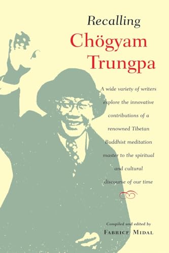 Recalling Chogyam Trungpa von Shambhala