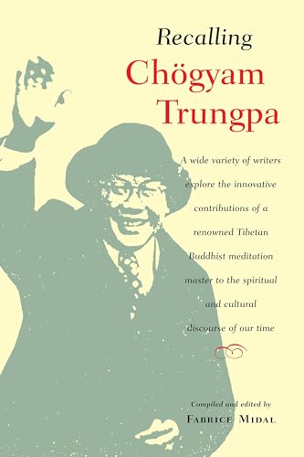 Recalling Chogyam Trungpa