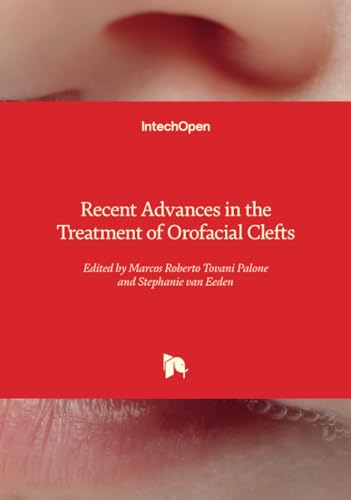 Recent Advances in the Treatment of Orofacial Clefts von IntechOpen