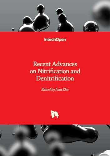 Recent Advances on Nitrification and Denitrification von IntechOpen
