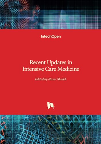 Recent Updates in Intensive Care Medicine von IntechOpen
