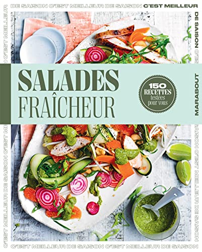 Salades fraîcheur: 150 recettes testées pour vous von MARABOUT