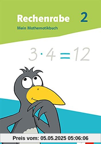 Rechenrabe 2: Mein Mathematikbuch Klasse 2 (Rechenrabe. Ausgabe ab 2022)