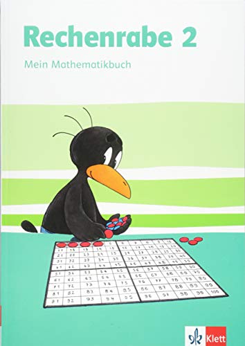 Rechenrabe 2: Mein Mathematikbuch Klasse 2 (Rechenrabe. Ausgabe ab 2018) von Klett