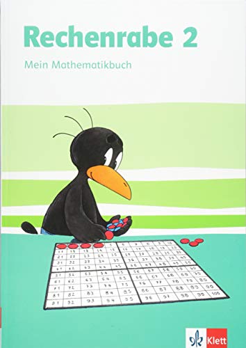 Rechenrabe 2: Mein Mathematikbuch Klasse 2 (Rechenrabe. Ausgabe ab 2018)