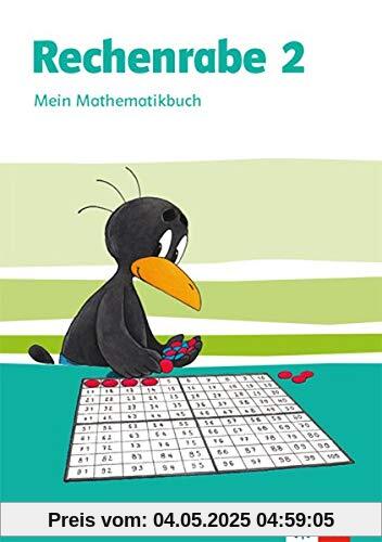 Rechenrabe 2: Schülerbuch Klasse 2 (Rechenrabe. Ausgabe ab 2018)