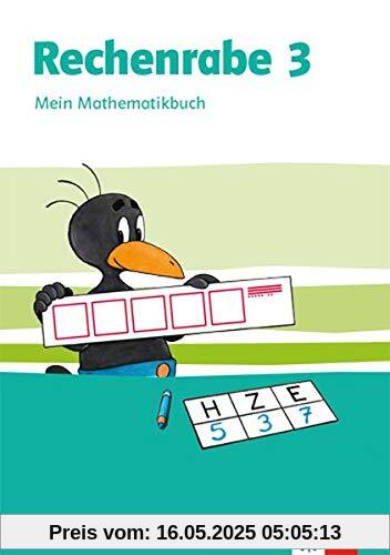 Rechenrabe 3: Schülerbuch Klasse 3 (Rechenrabe. Ausgabe ab 2018)