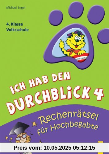 Rechenrätsel für Hochbegabte: 4. Klasse Volksschule