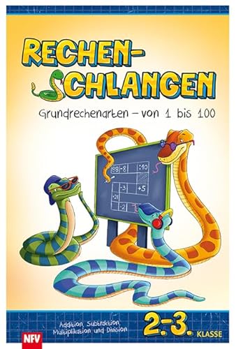 Rechenschlangen: Grundrechenarten von 1 bis 100 - 2.-3. Klasse