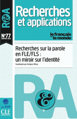 Recherches sur la parole en FLE/FLS : un miroir sur l'identité von CLE INTERNAT