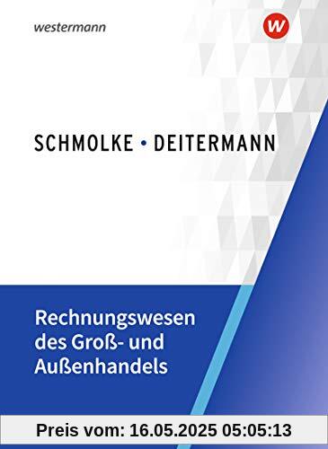 Rechnungswesen des Groß- und Außenhandels: Schülerband Rechnungswesen des Groß- und Außenhandels: Schülerband