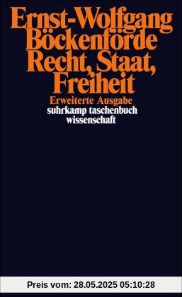Recht, Staat, Freiheit. Studien zu Rechtsphilosophie, Staatstheorie und Verfassungsgeschichte. Recht, Staat, Freiheit. Studien zu Rechtsphilosophie, Staatstheorie und Verfassungsgeschichte.