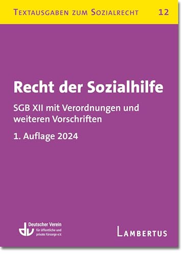 Recht der Sozialhilfe: Textausgaben zum Sozialrecht - Band 12 von Lambertus