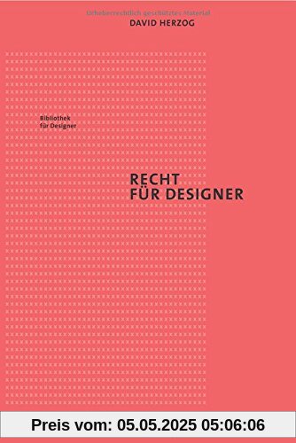 Recht für Designer (Bibliothek für Designer)