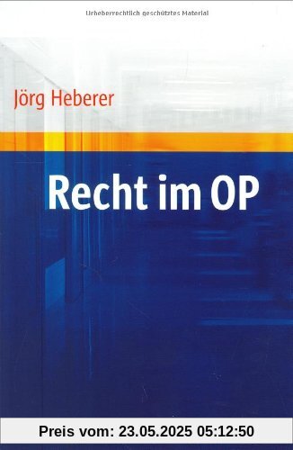 Recht im OP Recht im OP