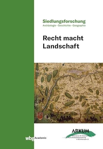 Recht macht Landschaft (40) (Siedlungsforschung) von wbg Academic in der Verlag Herder GmbH