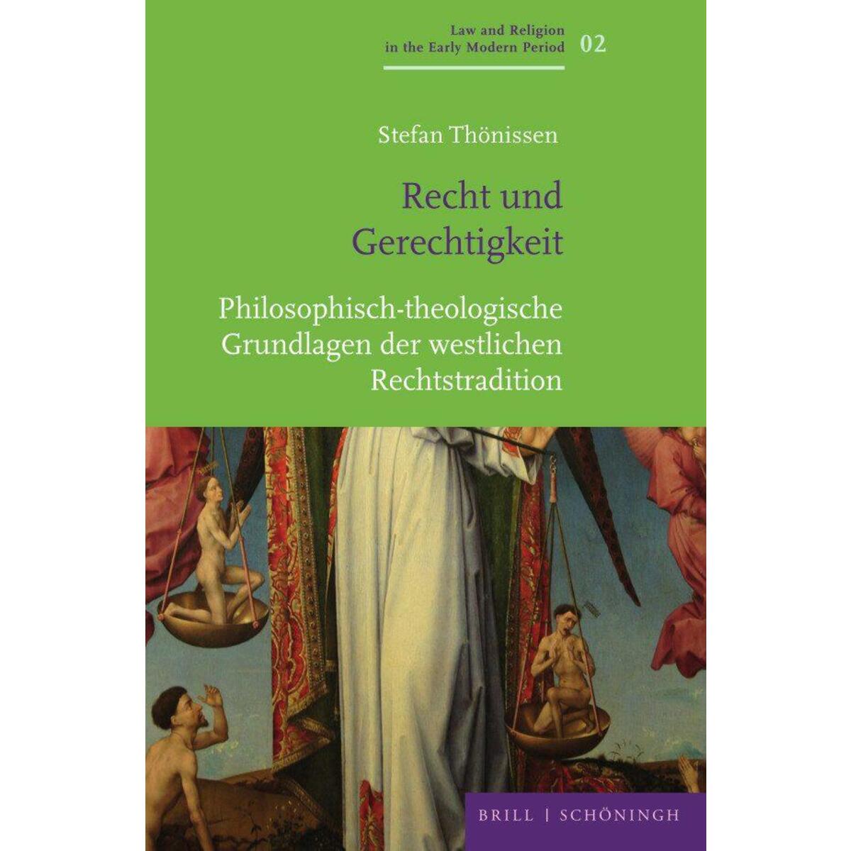 Recht und Gerechtigkeit Recht und Gerechtigkeit von Brill I Schoeningh