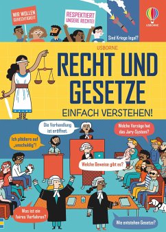Recht und Gesetze - einfach verstehen! von Usborne Verlag