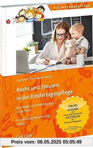 Recht und Steuern in der Kindertagespflege: Grundlagen und Empfehlungen für die Praxis