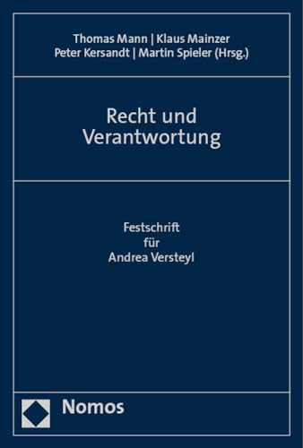 Recht und Verantwortung: Festschrift für Andrea Versteyl von Nomos