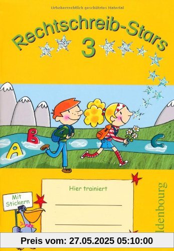 Rechtschreib-Stars 3 Rechtschreib-Stars 3