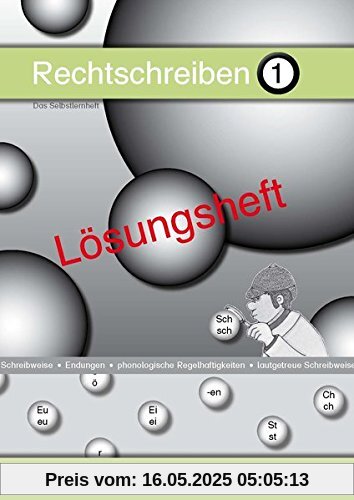 Rechtschreiben 1 (Lösungsheft)