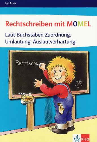 Rechtschreiben mit Momel 2: Arbeitsheft ab Klasse 1 (Momel. Ausgabe ab 2008) von Klett Ernst /Schulbuch