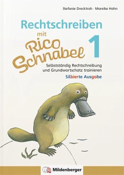 Rechtschreiben mit Rico Schnabel, Klasse 1 - silbierte Ausgabe von Mildenberger