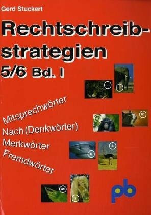Rechtschreibstrategien 1. 5./6. Jahrgangsstufe: Leichter und erfolgreicher zum richtigen Schre...