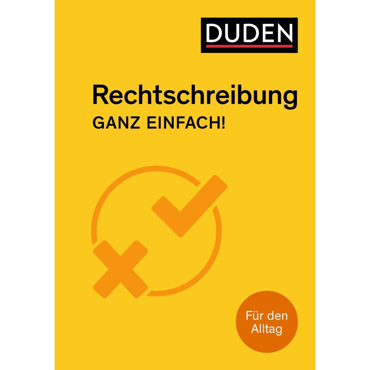 Rechtschreibung - Ganz einfach! von Bibliograph. Instit. GmbH