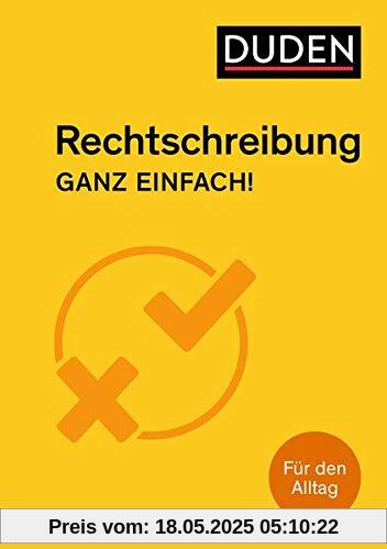 Rechtschreibung – Ganz einfach!