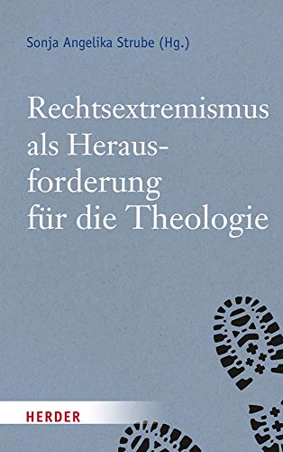 Rechtsextremismus als Herausforderung für die Theologie