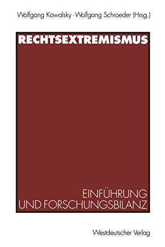 Rechtsextremismus. Einführung und Forschungsbilanz