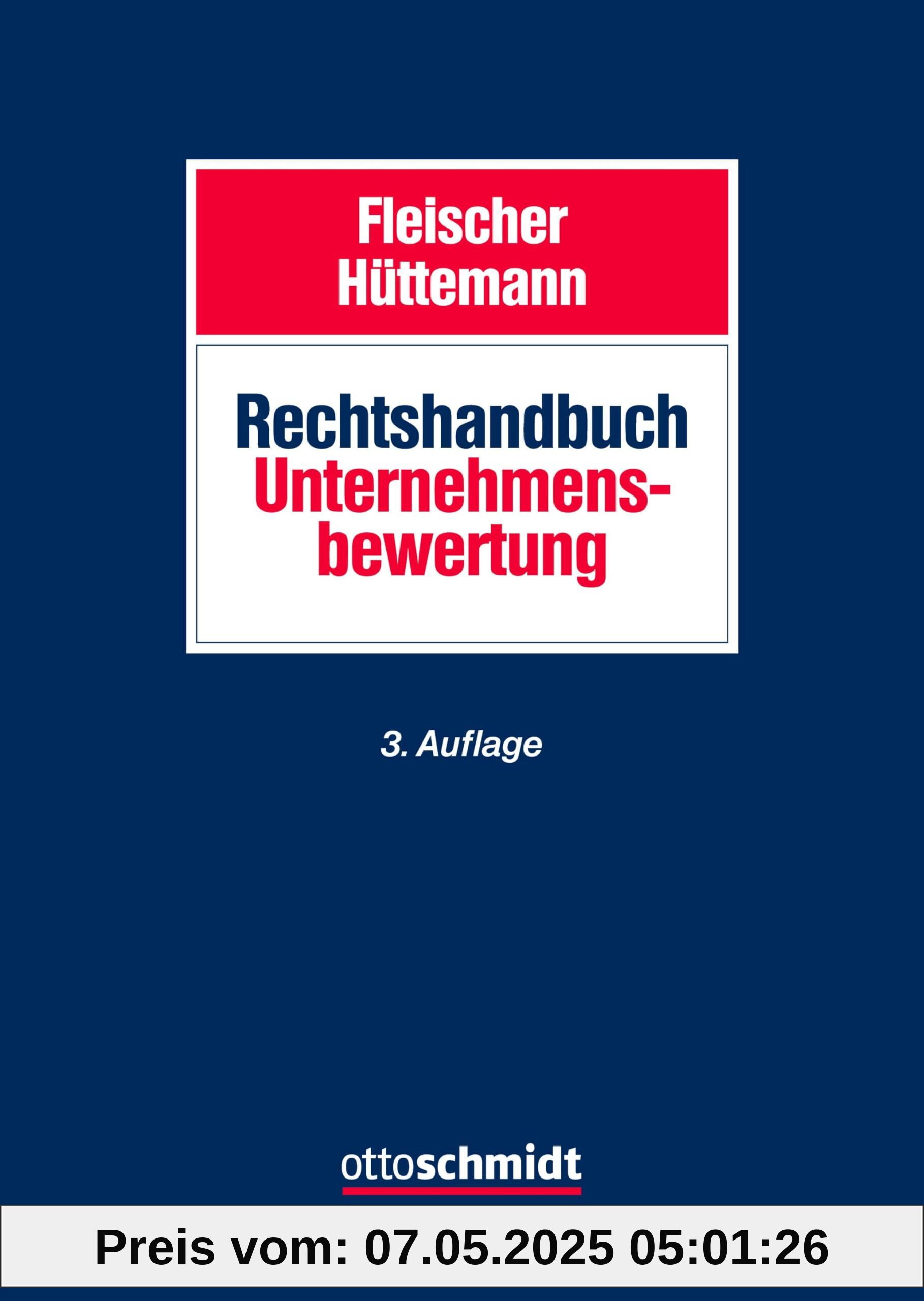 Rechtshandbuch Unternehmensbewertung
