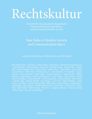 Rechtskultur: State Roles in Modern Society and Communication Space von Edition Rechtskultur