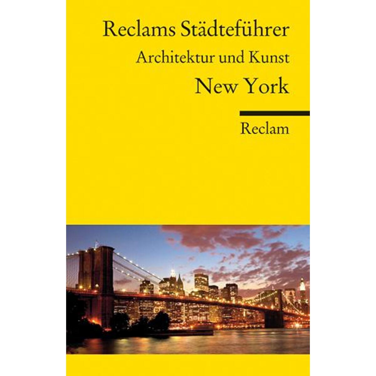 Reclams Städteführer New York Reclams Städteführer New York von Reclam Philipp Jun.