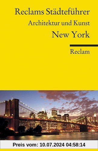 Reclams Städteführer New York: Architektur und Kunst