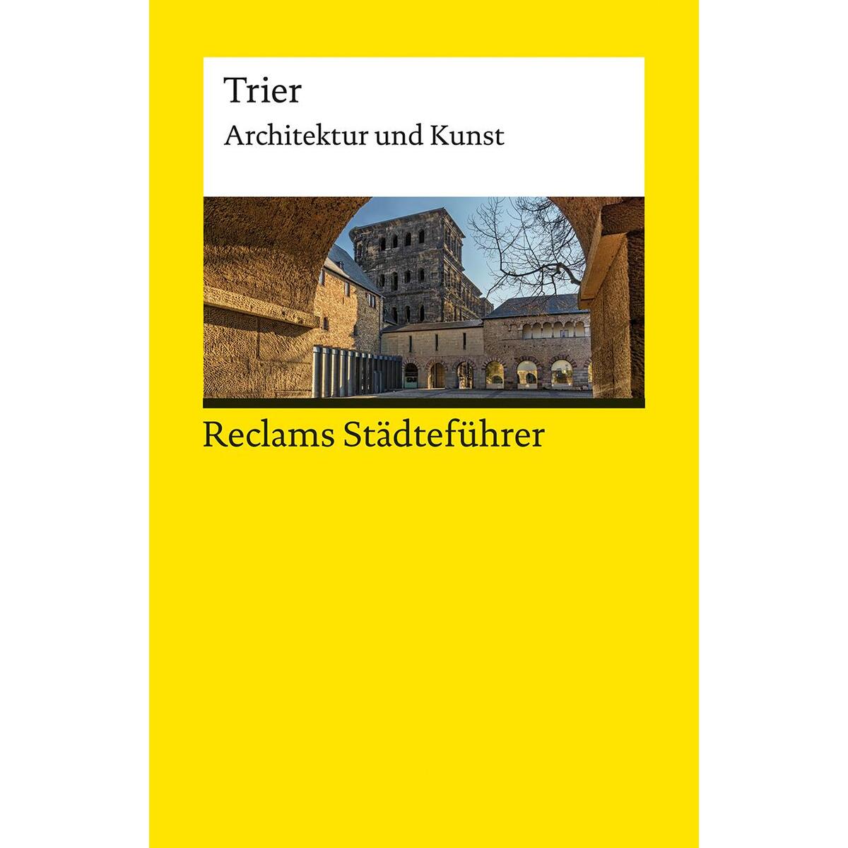 Reclams Städteführer Trier von Reclam Philipp Jun.