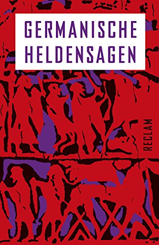 Germanische Heldensagen (Reclams Universal-Bibliothek)