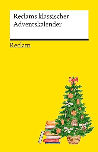 Reclams klassischer Adventskalender (Reclams Universal-Bibliothek) von Reclam, Philipp, jun. GmbH, Verlag