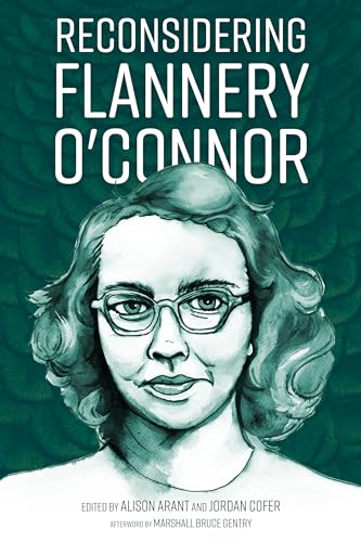 Reconsidering Flannery O'Connor von University Press of Mississippi